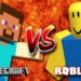 Minecraft vs Roblox